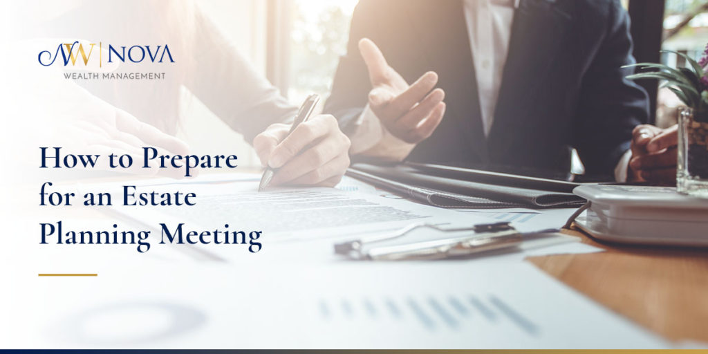 how to prepare for an estate planning meeting